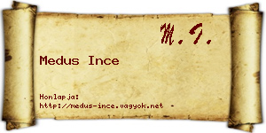 Medus Ince névjegykártya